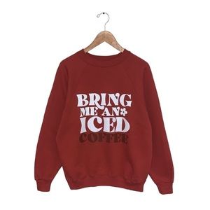 Hanes Crewneck Sweater Size‎ Medium Bring me an Iced Coffee Reworked Sweatshirt